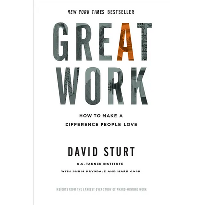 Great Work: How to Make a Difference People Love - Hardcover