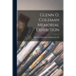 Glenn O. Coleman Memorial Exhibition - Paperback