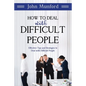 How to Deal with Difficult People: Effective Tips and Strategies to Deal with Difficult People - Paperback