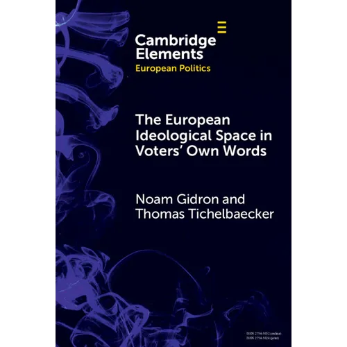 The European Ideological Space in Voters' Own Words - Hardcover