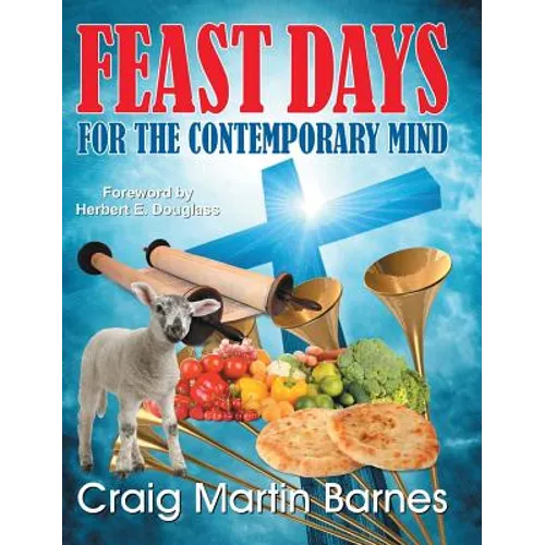 Feast Days for the Contemporary Mind - Hardcover