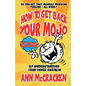 How to get back your MoJo: By understanding your inner Gremlin - Paperback