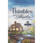 Thimbles and Thistles: A Sweet Historical Western Romance - Paperback