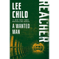A Wanted Man: A Reacher Novel - Paperback