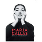 Maria Callas: The Exhibition - Hardcover