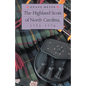 The Highland Scots of North Carolina, 1732-1776 - Paperback