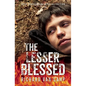 The Lesser Blessed - Paperback