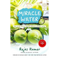 Miracle Water: How to Be Healthy Drinking Qoolco's Coconut Water - Paperback