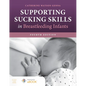 Supporting Sucking Skills in Breastfeeding Infants - Paperback