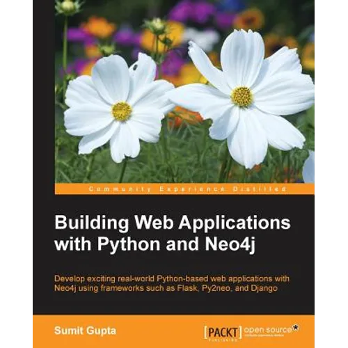 Building Web Applications with Python and Neo4j - Paperback