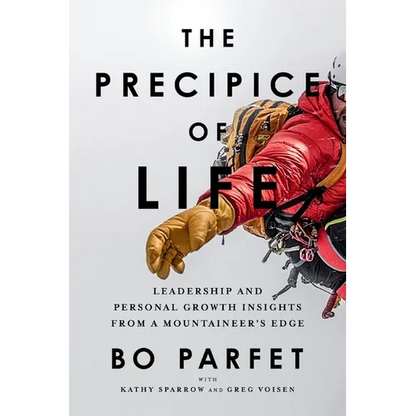 The Precipice of Life: Leadership and Personal Growth Insights from a Mountaineer's Edge - Paperback
