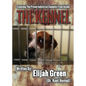 The Kennel: Exposing the Prison Industrial Complex From Within - Paperback