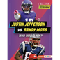 Justin Jefferson vs. Randy Moss: Who Would Win? - Paperback