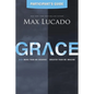 The Grace Bible Study Participant's Guide: More Than We Deserve, Greater Than We Imagine (Participant's Guide) - Paperback