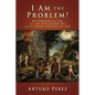 I Am the Problem!: My struggle with sin, the law that accuses me, and the gospel that sets me free - Paperback