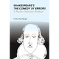 Shakespeare's the Comedy of Errors: A Psycho-Semiotic Analysis - Paperback
