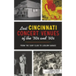 Lost Cincinnati Concert Venues of the '50s and '60s: From the Surf Club to Ludlow Garage - Hardcover
