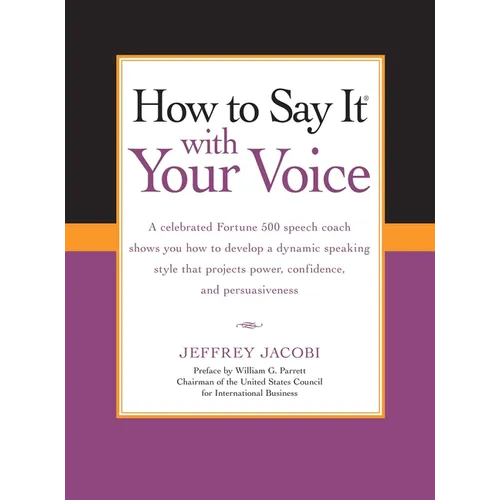 How To Say It with Your Voice - Paperback