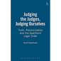 Judging the Judges, Judging Ourselves: Truth, Reconciliation and the Apartheid Legal Order (Revised) - Paperback