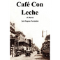 Café Con Leche - Paperback