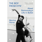 The Boy from Kyiv: Alexei Ratmansky's Life in Ballet - Paperback