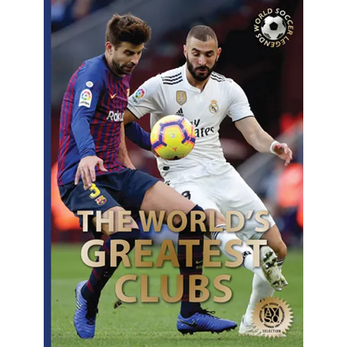 The World's Greatest Clubs - Hardcover