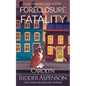Foreclosure Fatality: A Lily Sprayberry Cozy Mystery - Paperback