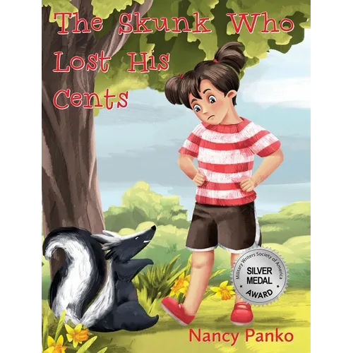 The Skunk Who Lost His Cents - Hardcover