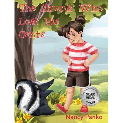 The Skunk Who Lost His Cents - Hardcover