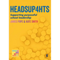 Headsup4hts: Supporting Purposeful School Leadership - Hardcover