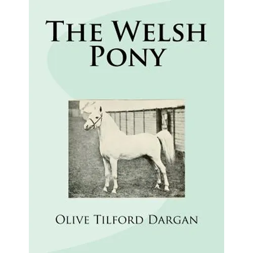 The Welsh Pony - Paperback