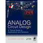 Analog Circuit Design: A Tutorial Guide to Applications and Solutions - Hardcover