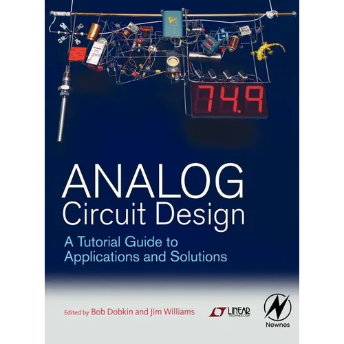 Analog Circuit Design: A Tutorial Guide to Applications and Solutions - Hardcover