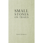 Small Stones on Trails - Hardcover