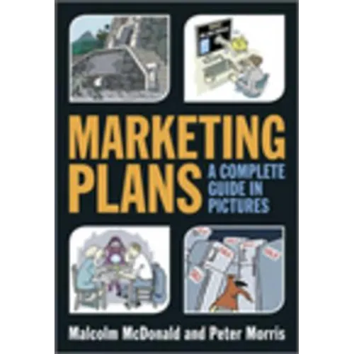 Marketing Plans: A Complete Guide in Pictures - Paperback