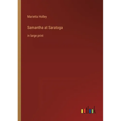 Samantha at Saratoga: in large print - Paperback