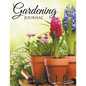 Gardening Journal - Paperback