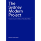 The Sydney Modern Project: Transforming the Art Gallery of New South Wales - Paperback