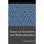 Essays on Secularism and Multiculturalism - Hardcover