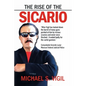 The Rise of the Sicario - Paperback