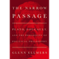 The Narrow Passage: Plato, Foucault, and the Possibility of Political Philosophy - Hardcover