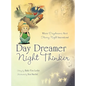 Day Dreamer / Night Thinker - Hardcover