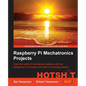 Raspberry Pi Embedded Projects Hotshot - Paperback