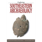 Exploring Southeastern Archaeology - Paperback