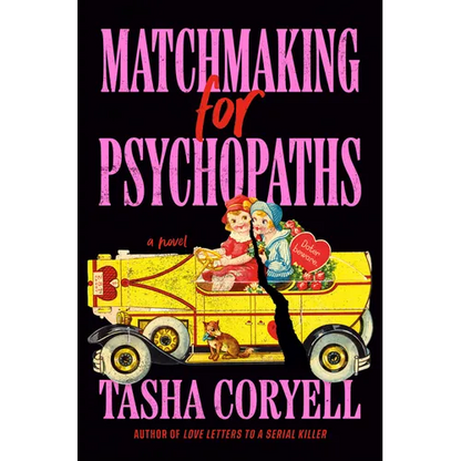 Matchmaking for Psychopaths - Hardcover