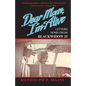Dear Mom, I'm Alive: Letters Home From Blackwidow 25 - Paperback