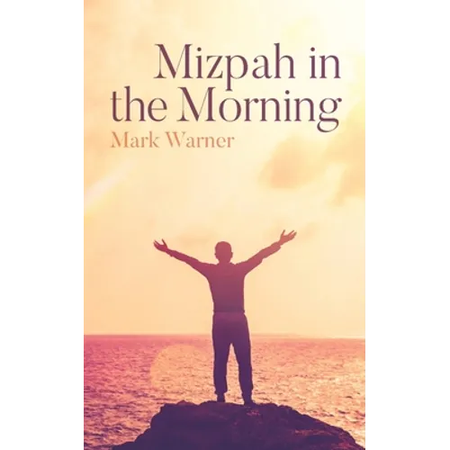 Mizpah in the Morning - Paperback