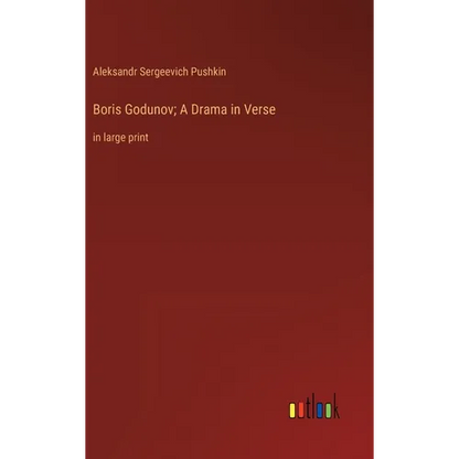 Boris Godunov; A Drama in Verse: in large print - Hardcover