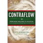 Contraflow: From New Orleans to Houston - Paperback