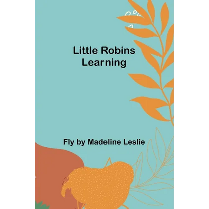 Little Robins Learning - Paperback
